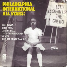PHILADELPHIA INTERNATIONAL ALL STARS - Let´s clean up the ghetto